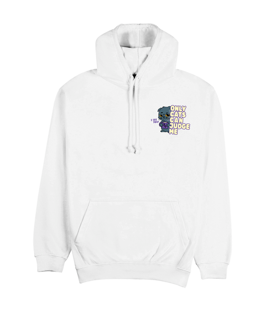 ONLY CATS CAN JUDGE ME - Hoodie